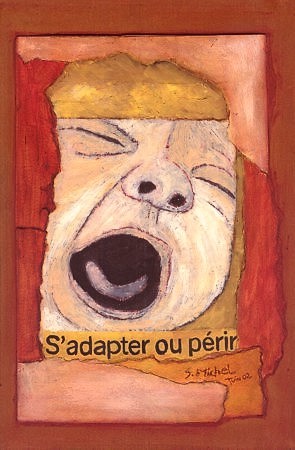 S'adapter ou périr